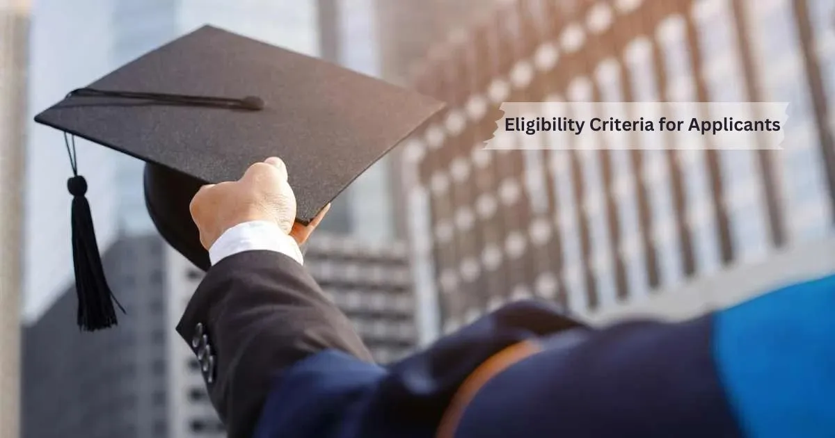 Eligibility Criteria for Applicants 