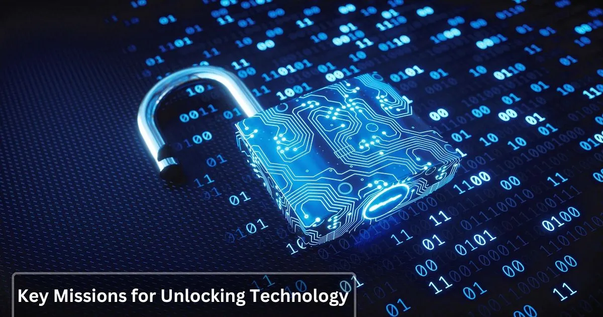 Key Missions for Unlocking Technology 