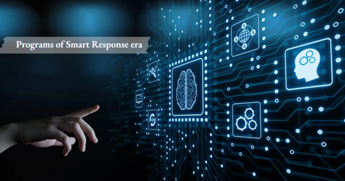 Programs of Smart Response era in Modern-day Business 