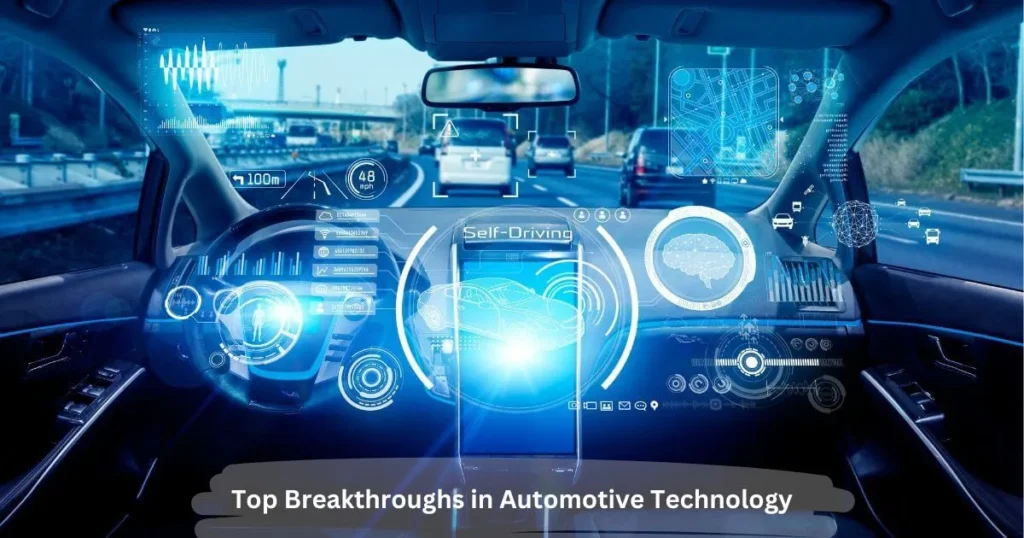 Top Breakthroughs in Automotive Technology