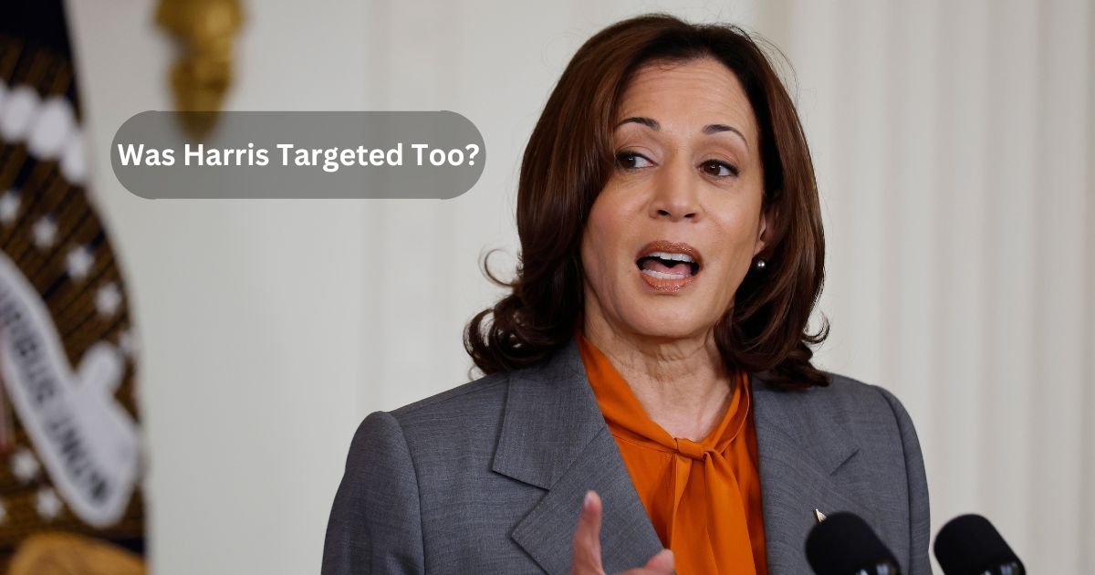 Was Harris Targeted Too?